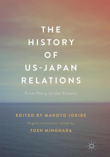 Cover: 9789811098109 | The History of US-Japan Relations | From Perry to the Present | Buch