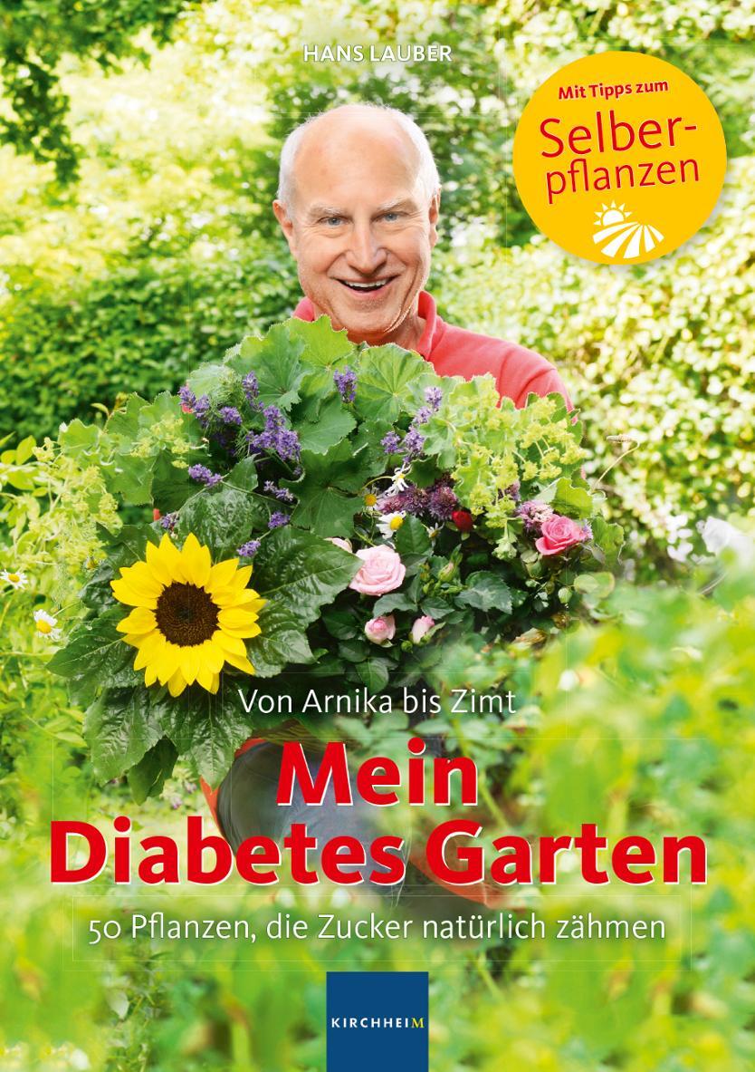 Cover: 9783874096812 | Mein Diabetes Garten | 50 Pflanzen, die Zucker natürlich zähmen | Buch