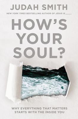 Cover: 9781400212743 | How's Your Soul? | Judah Smith | Taschenbuch | Kartoniert / Broschiert