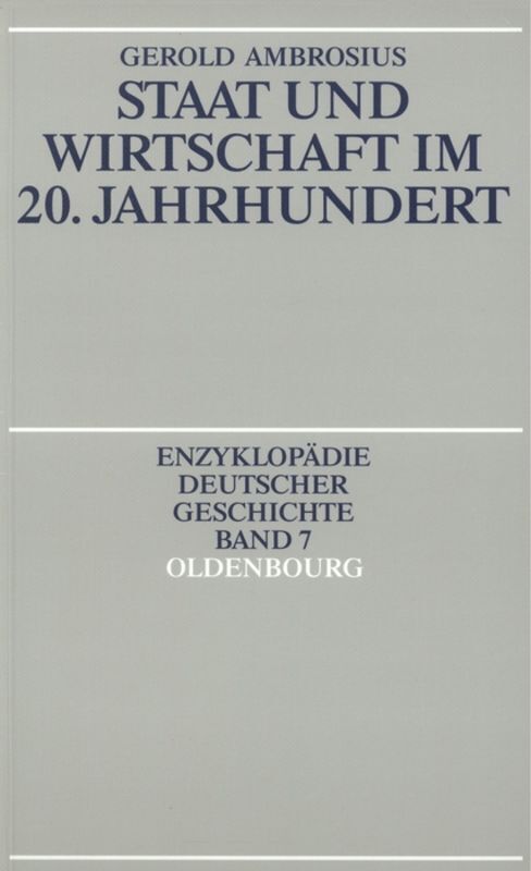 Cover: 9783486554816 | Staat und Wirtschaft im 20. Jahrhundert | Gerold Ambrosius | Buch