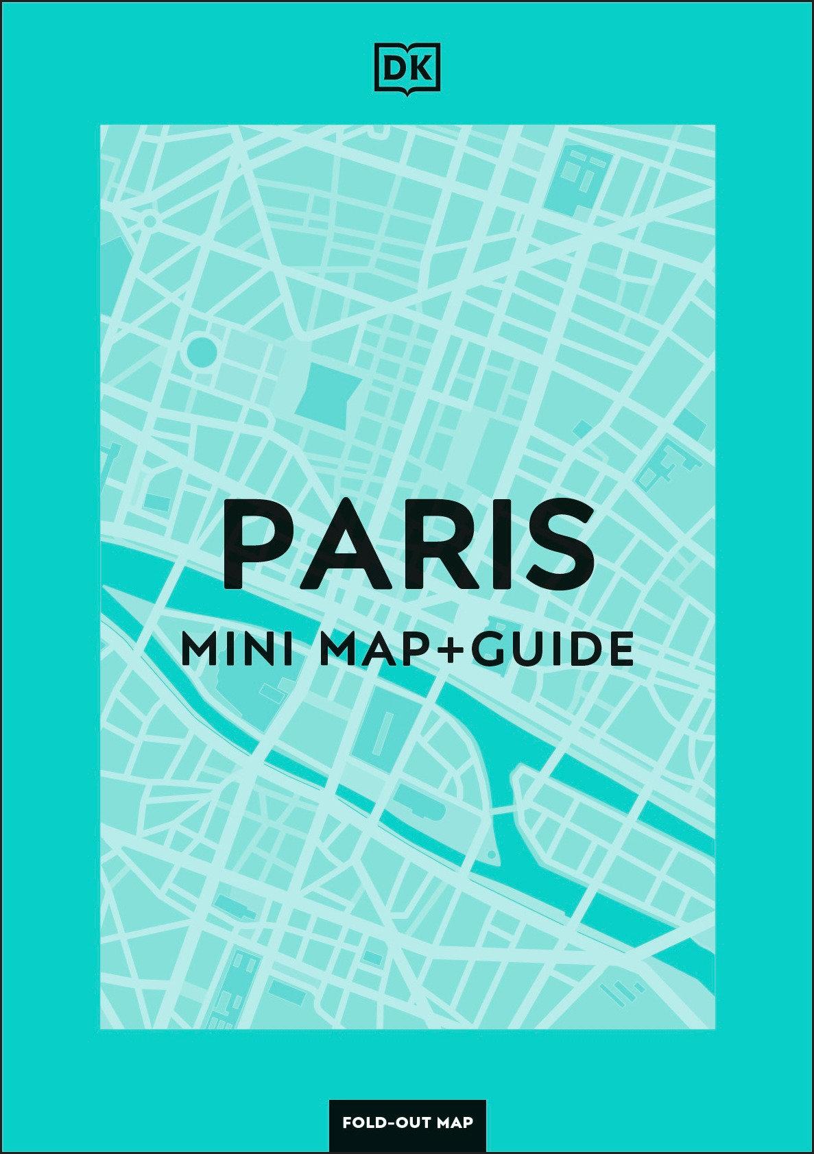 Cover: 9780241710227 | DK Paris Mini Map and Guide | Dk Travel | Taschenbuch | Englisch