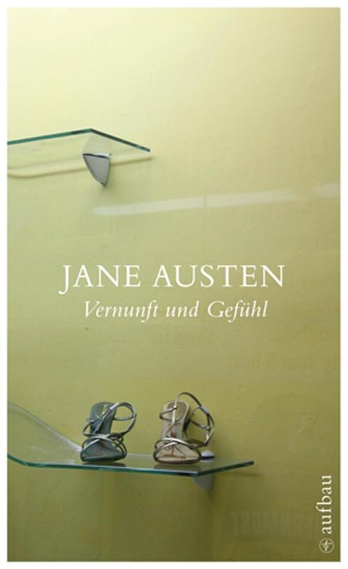 Cover: 9783746661148 | Vernunft und Gefühl | Roman, Aufbau Taschenbücher 6114 | Jane Austen