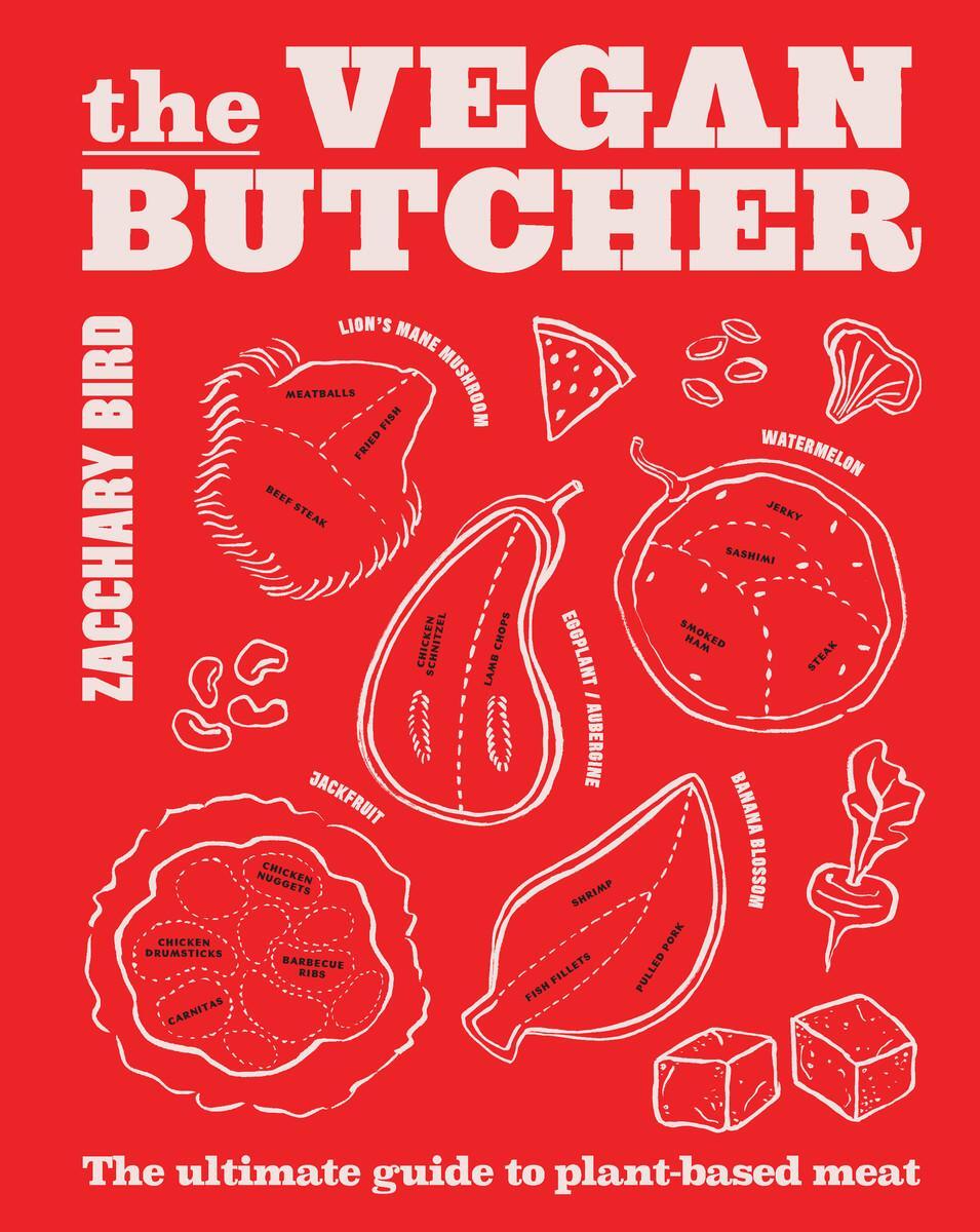Cover: 9781922754097 | The Vegan Butcher | The ultimate guide to plant-based meat | Bird