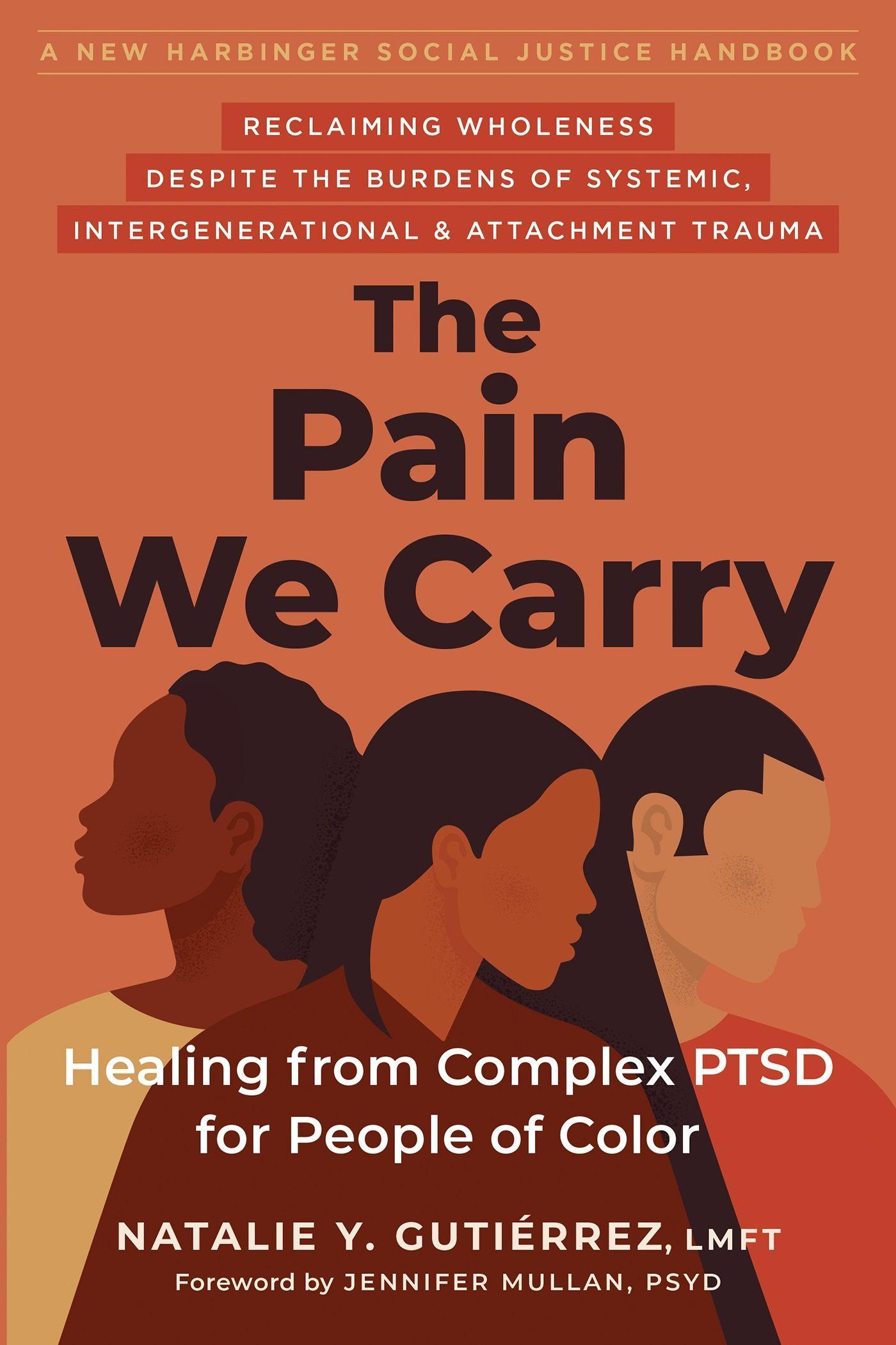 Cover: 9781684039319 | The Pain We Carry | Healing from Complex Ptsd for People of Color