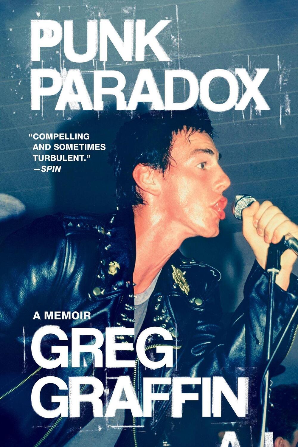 Cover: 9780306924590 | Punk Paradox | A Memoir | Greg Graffin | Taschenbuch | Englisch | 2023