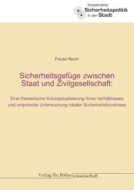 Cover: 9783866768253 | Sicherheitsgefüge zwischen Staat und Zivilgesellschaft | Frauke Reichl