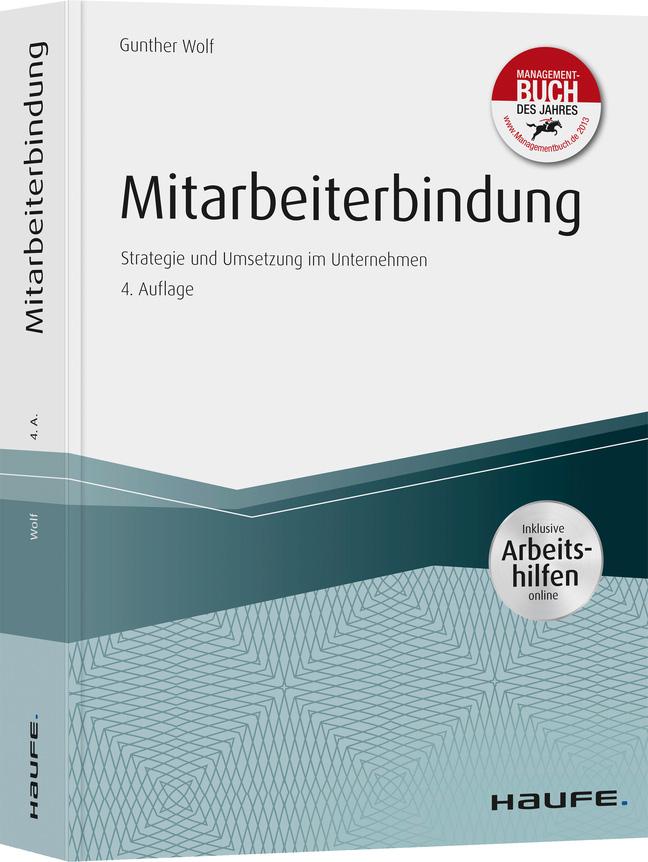 Cover: 9783648137123 | Mitarbeiterbindung - inkl. Arbeitshilfen online | Gunther Wolf | Buch