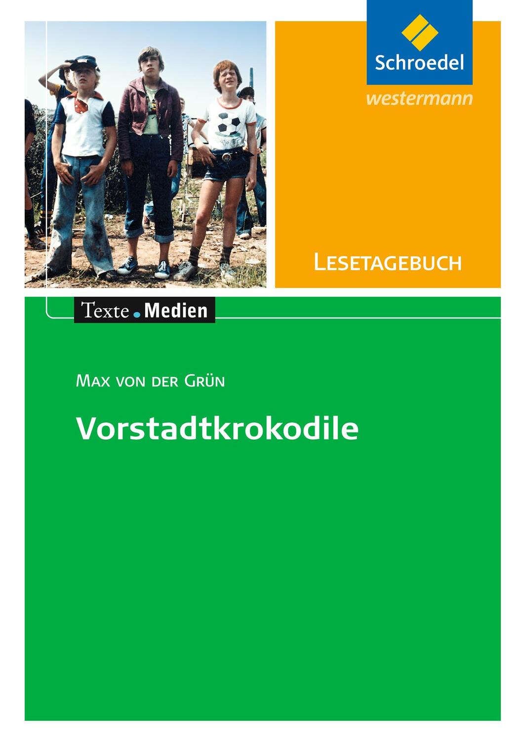 Cover: 9783507414945 | Max von der Grün: Die Vorstadtkrokodile: Lesetagebuch Einzelheft