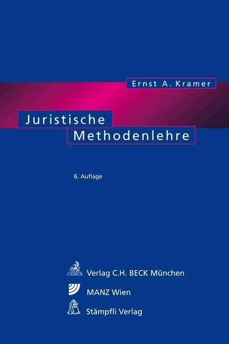 Cover: 9783406744747 | Juristische Methodenlehre | Ernst A. Kramer | Taschenbuch | 391 S.