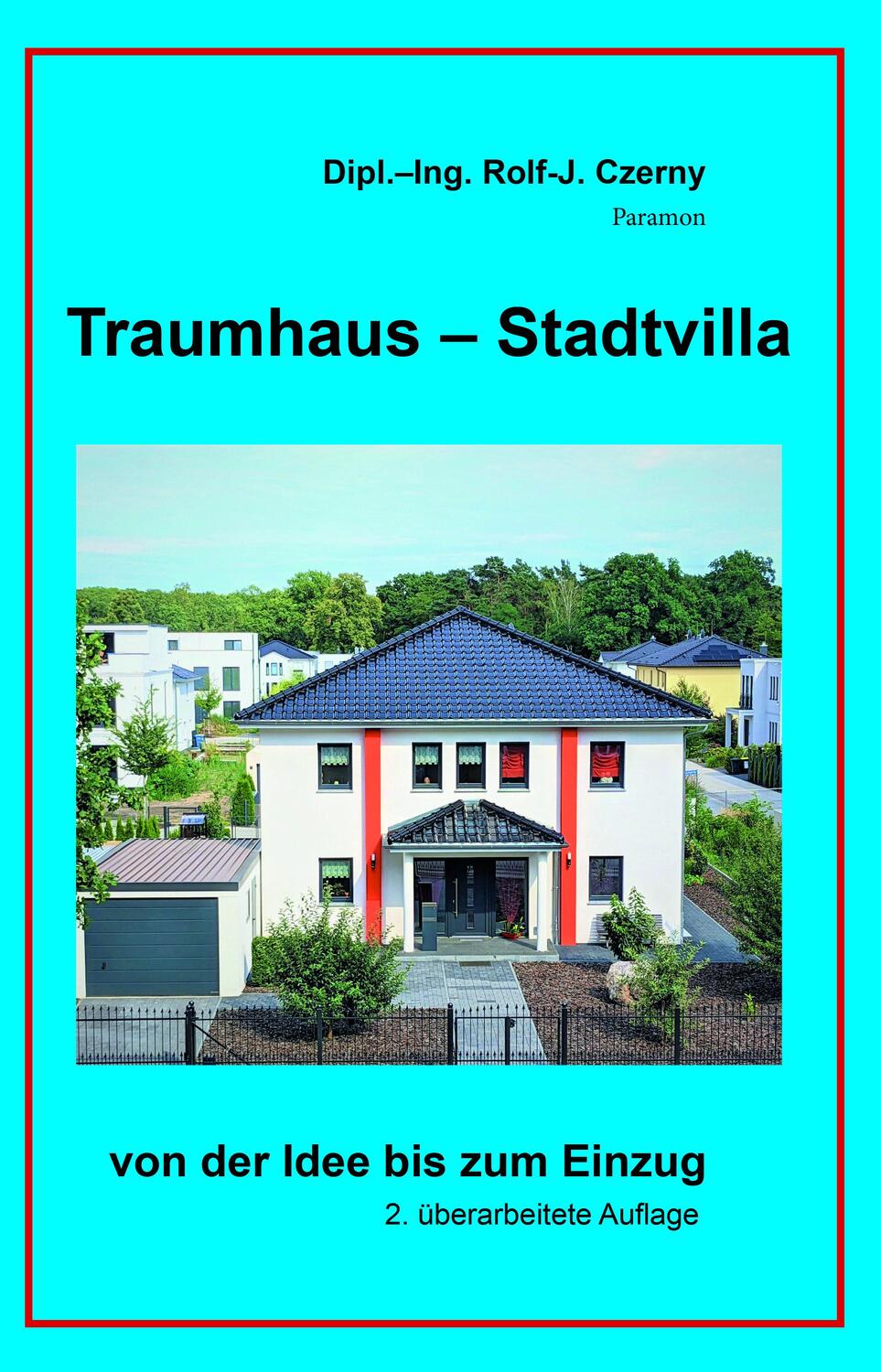 Cover: 9783038307495 | Traumhaus - Stadtvilla | Rolf J. Czerny | Buch | Gebunden | Deutsch