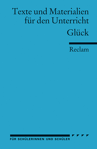 Cover: 9783150095751 | Glück | Für die Sekundarstufe I | Dieter Birnbacher | Taschenbuch