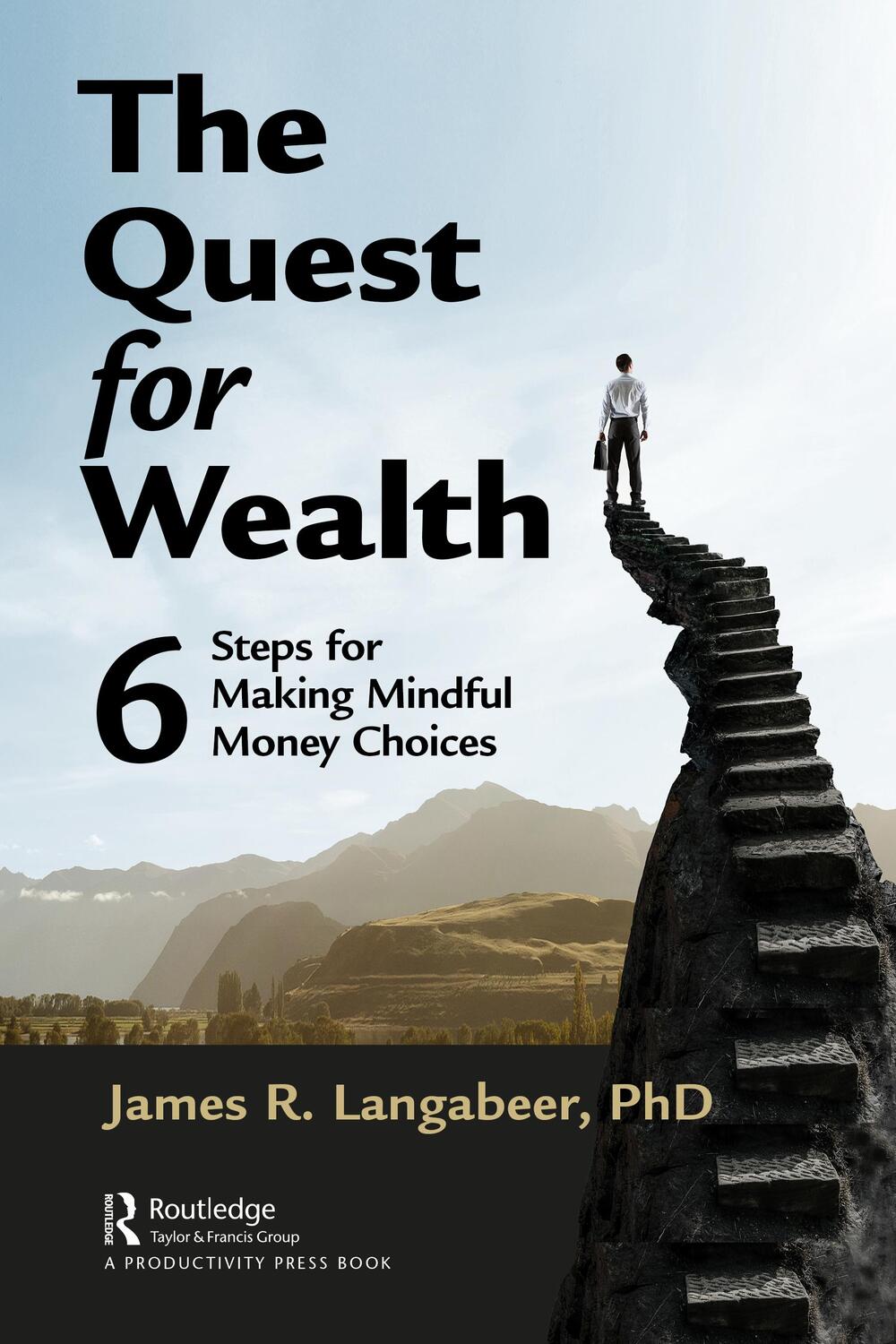 Cover: 9781032139920 | The Quest for Wealth | 6 Steps for Making Mindful Money Choices | Buch