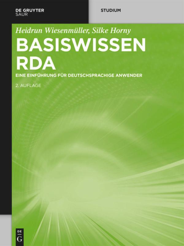 Cover: 9783110538687 | Basiswissen RDA | Eine Einführung für deutschsprachige Anwender | Buch