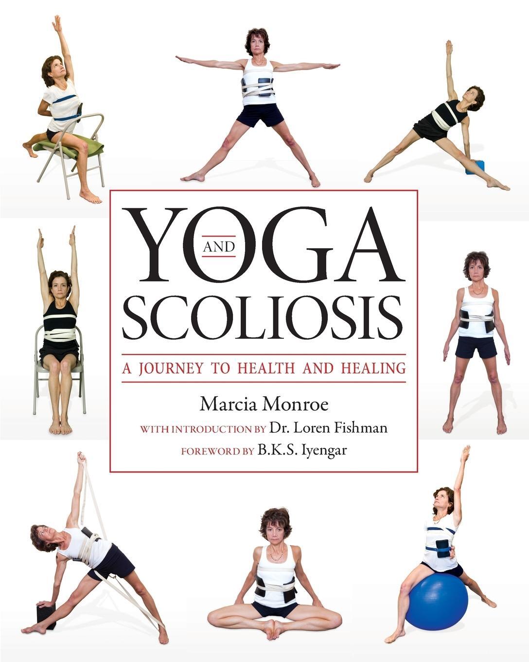 Cover: 9781936303021 | Yoga and Scoliosis | Marcia Monroe | Taschenbuch | Paperback | 2011