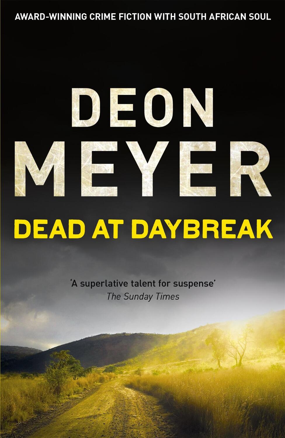 Cover: 9781444730722 | Dead at Daybreak | Deon Meyer | Taschenbuch | 394 S. | Englisch | 2012