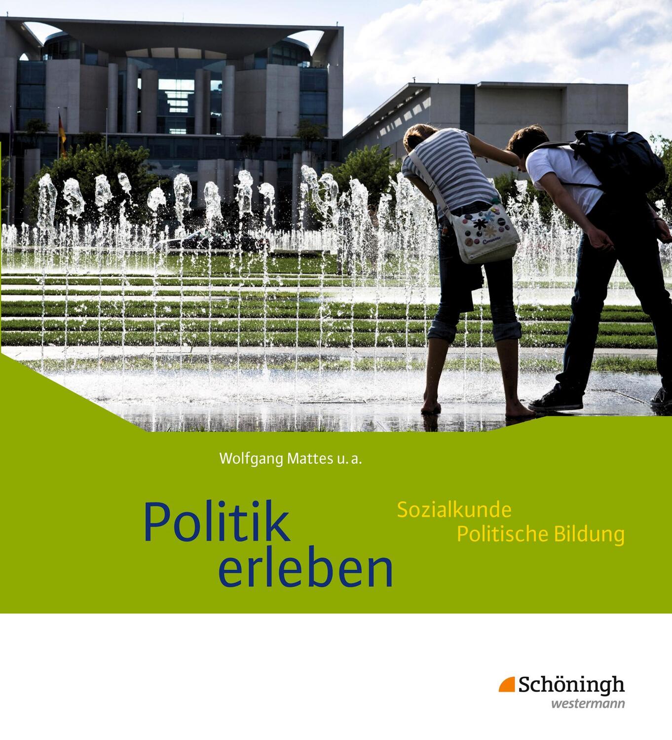 Cover: 9783140238328 | Politik erleben - Ausgabe B. Schülerband | Buch | 388 S. | Deutsch
