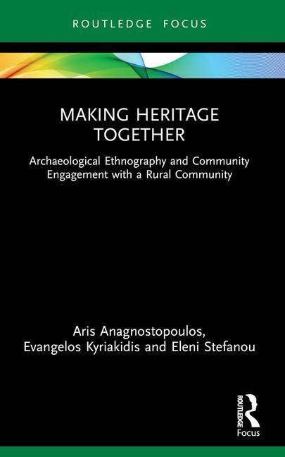 Cover: 9781032194769 | Making Heritage Together | Aris Anagnostopoulos (u. a.) | Taschenbuch