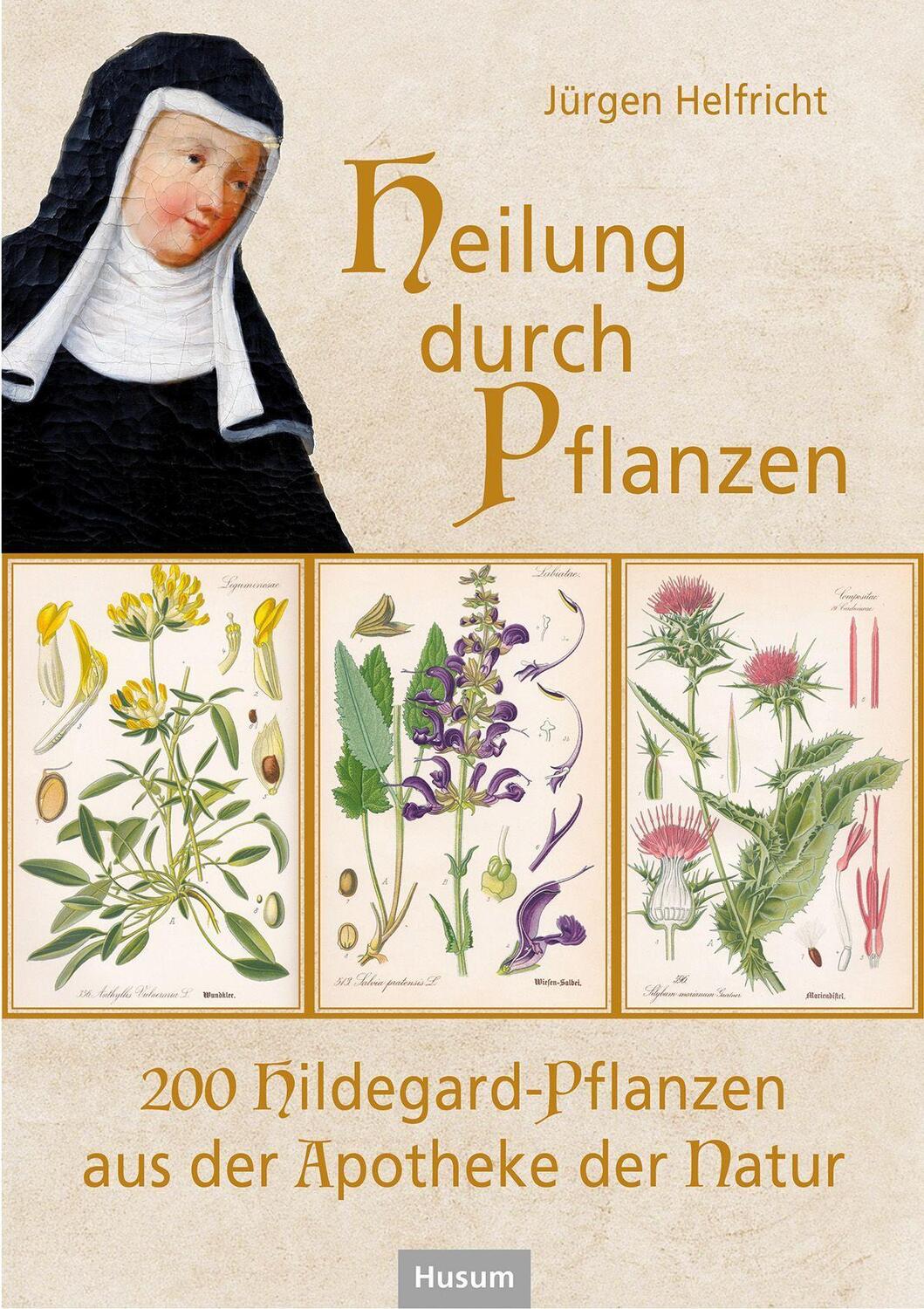 Cover: 9783967170665 | Heilung durch Pflanzen | Jürgen Helfricht | Buch | Deutsch | 2022