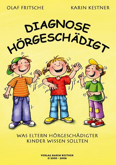 Cover: 9783981070934 | Diagnose Hörgeschädigt | Olaf Fritsche (u. a.) | Taschenbuch | Deutsch