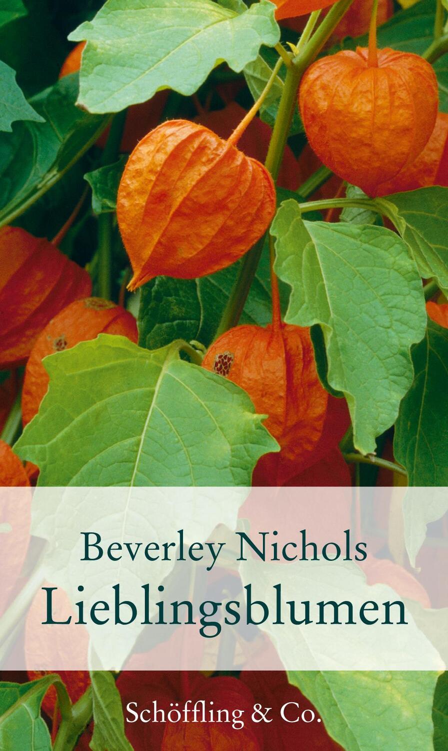 Cover: 9783895615993 | Lieblingsblumen | 40 Porträts | Beverley Nichols | Buch | Deutsch