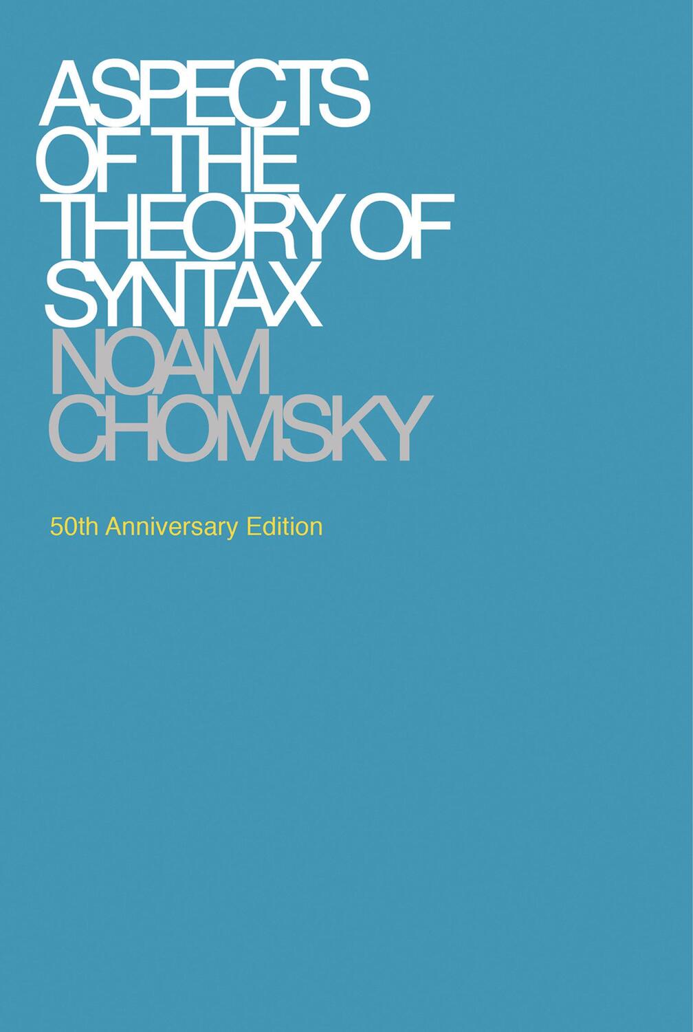 Cover: 9780262527408 | Aspects of the Theory of Syntax | Noam Chomsky | Taschenbuch | 2014