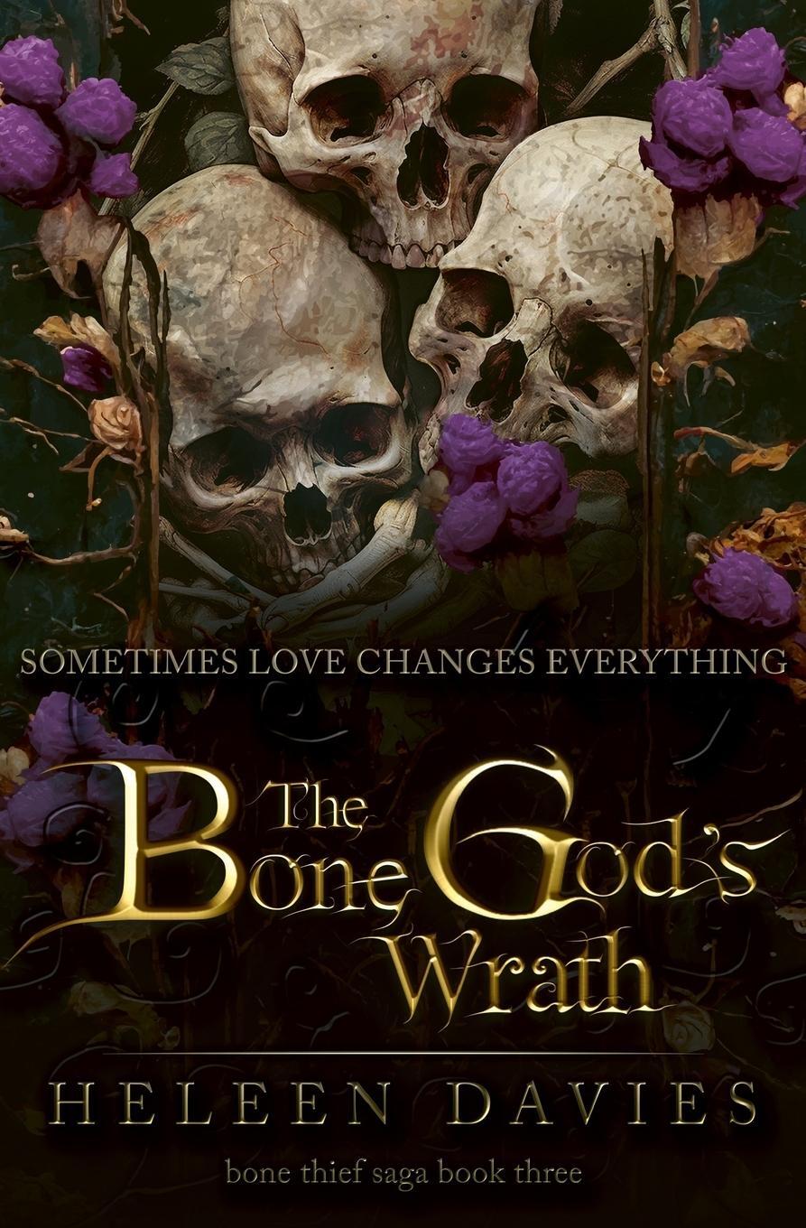 Cover: 9783950534610 | The Bone God's Wrath | Heleen Davies | Taschenbuch | Paperback | 2024