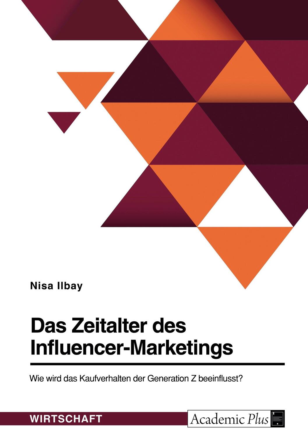 Cover: 9783346891242 | Das Zeitalter des Influencer-Marketings. Wie wird das Kaufverhalten...