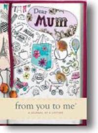 Cover: 9781907048449 | from you to me: Dear Mum | from you to me | Buch | Gebunden | Englisch