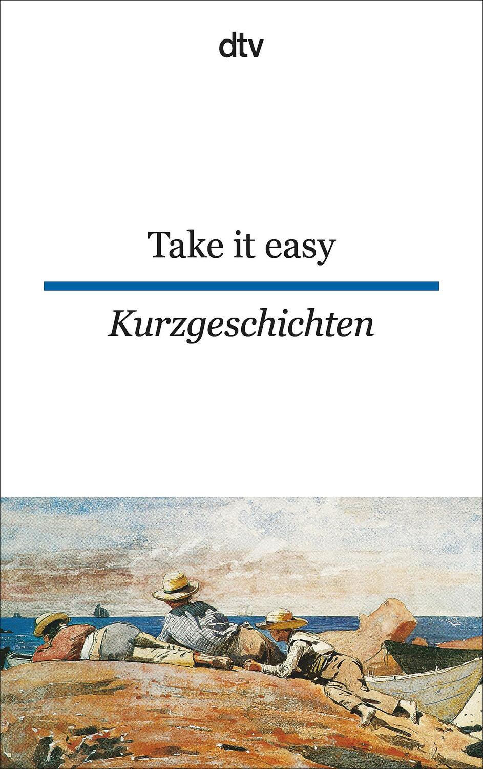 Cover: 9783423094054 | Take it easy | Englische und amerikanische Kurzgeschichten | Buch