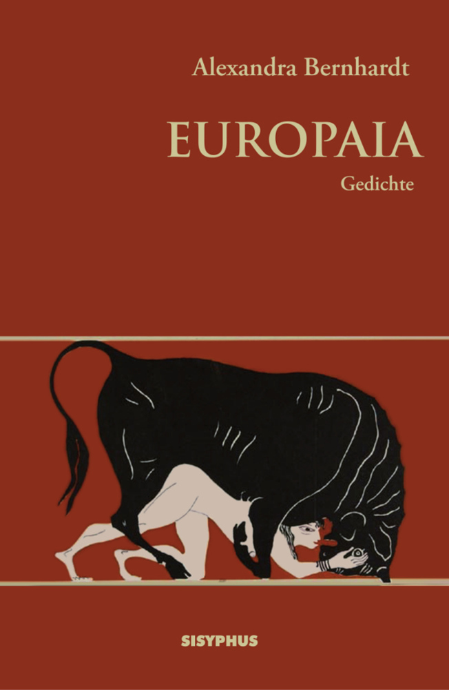 Cover: 9783903125575 | Europaia | Gedichte | Alexandra Bernhardt | Taschenbuch | 2021