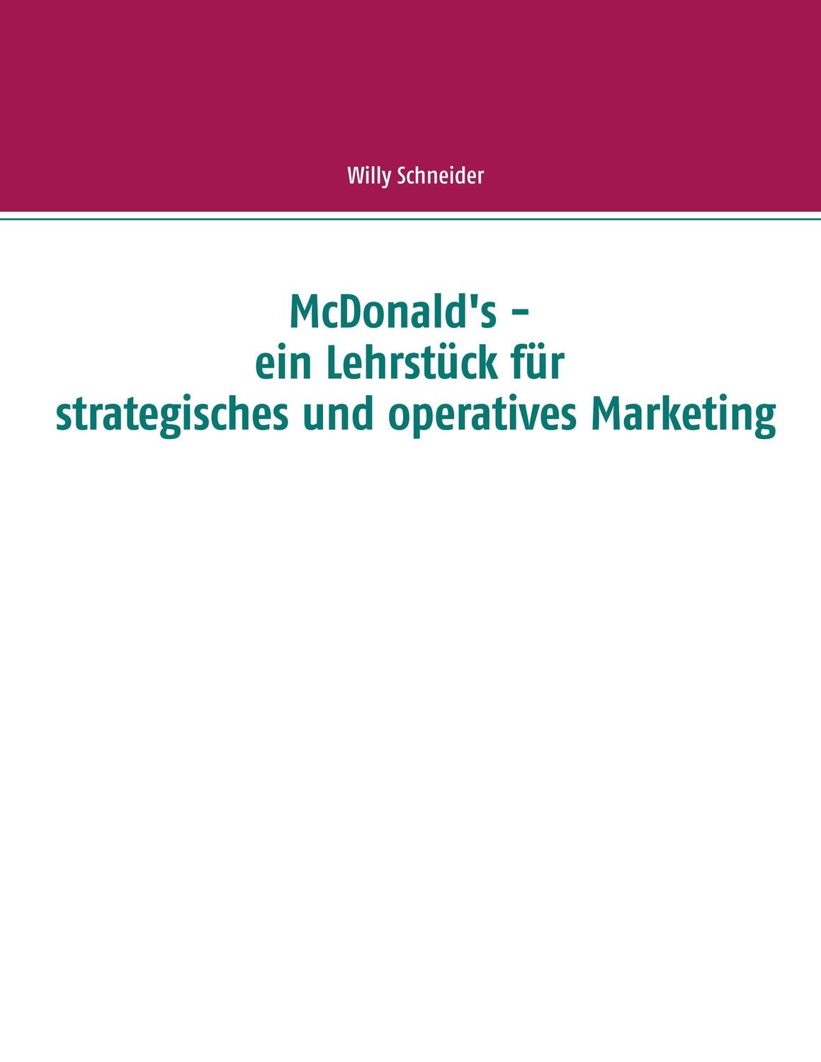 Cover: 9783746089027 | McDonald's - ein Lehrstück für strategisches und operatives Marketing