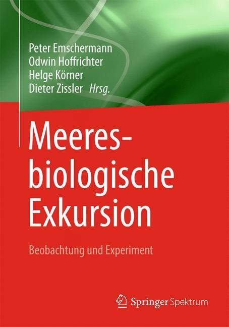 Cover: 9783642393952 | Meeresbiologische Exkursion | Beobachtung und Experiment | Taschenbuch
