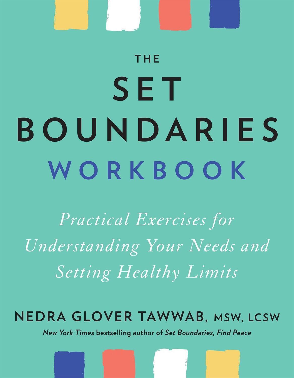 Cover: 9780349431376 | The Set Boundaries Workbook | Nedra Glover Tawwab | Taschenbuch | 2021