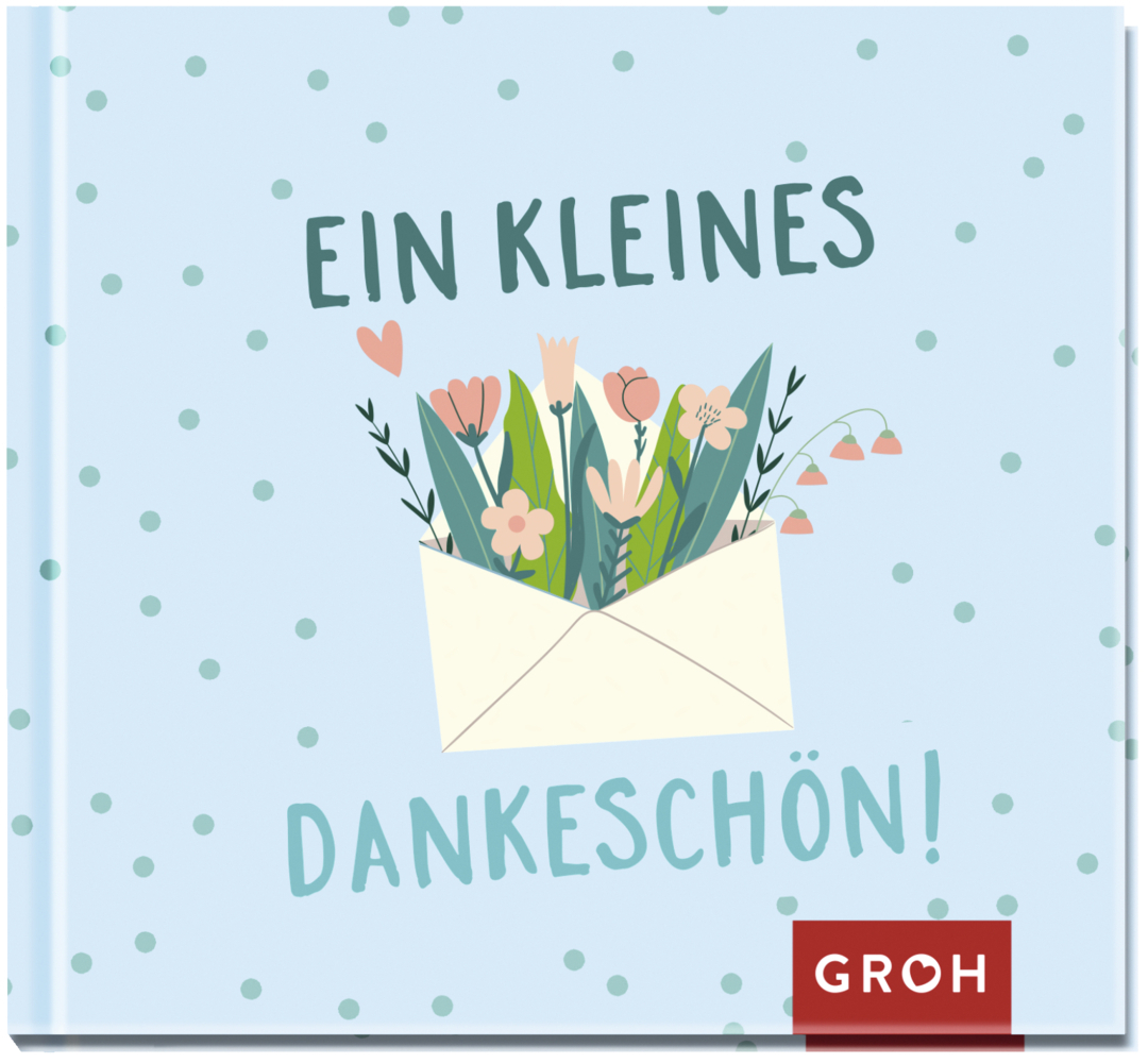 Cover: 9783848525065 | Ein kleines Dankeschön | Groh Verlag | Buch | 48 S. | Deutsch | 2021