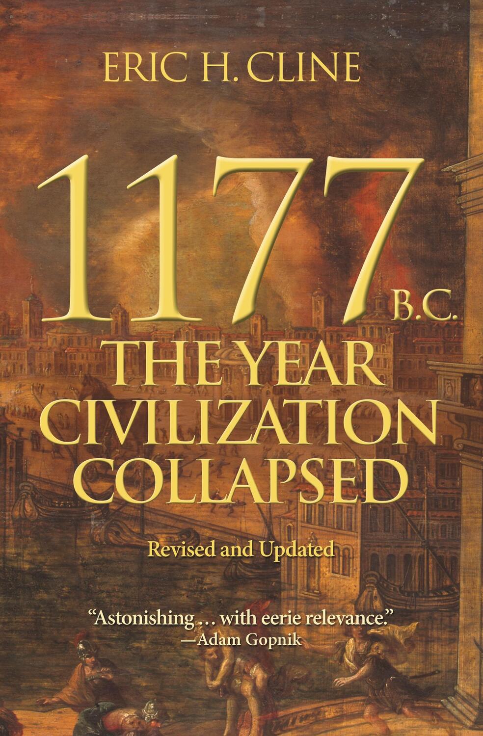 Cover: 9780691208015 | 1177 B.C. | The Year Civilization Collapsed | Eric H. Cline | Buch