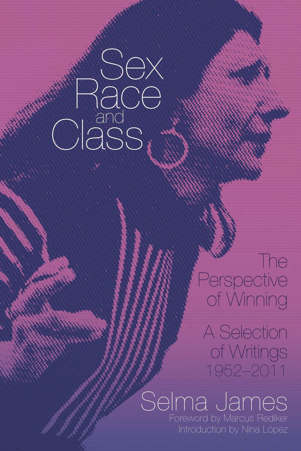 Cover: 9781604864540 | Sex, Race And Class - The Perspective Of Winning | Selma James | Buch