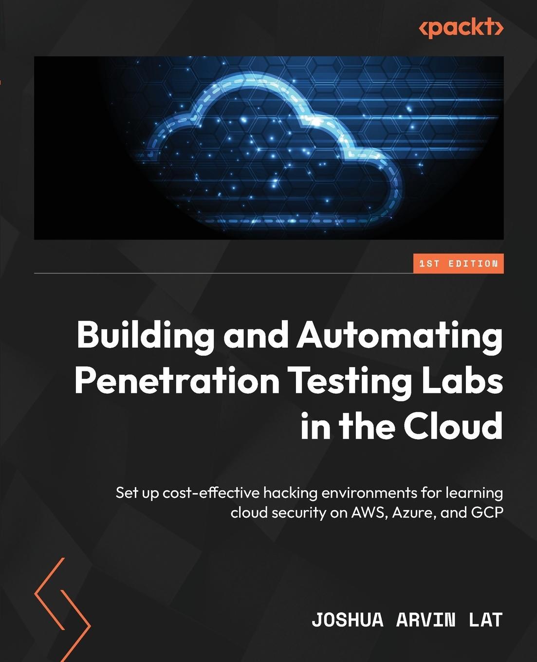 Cover: 9781837632398 | Building and Automating Penetration Testing Labs in the Cloud | Lat