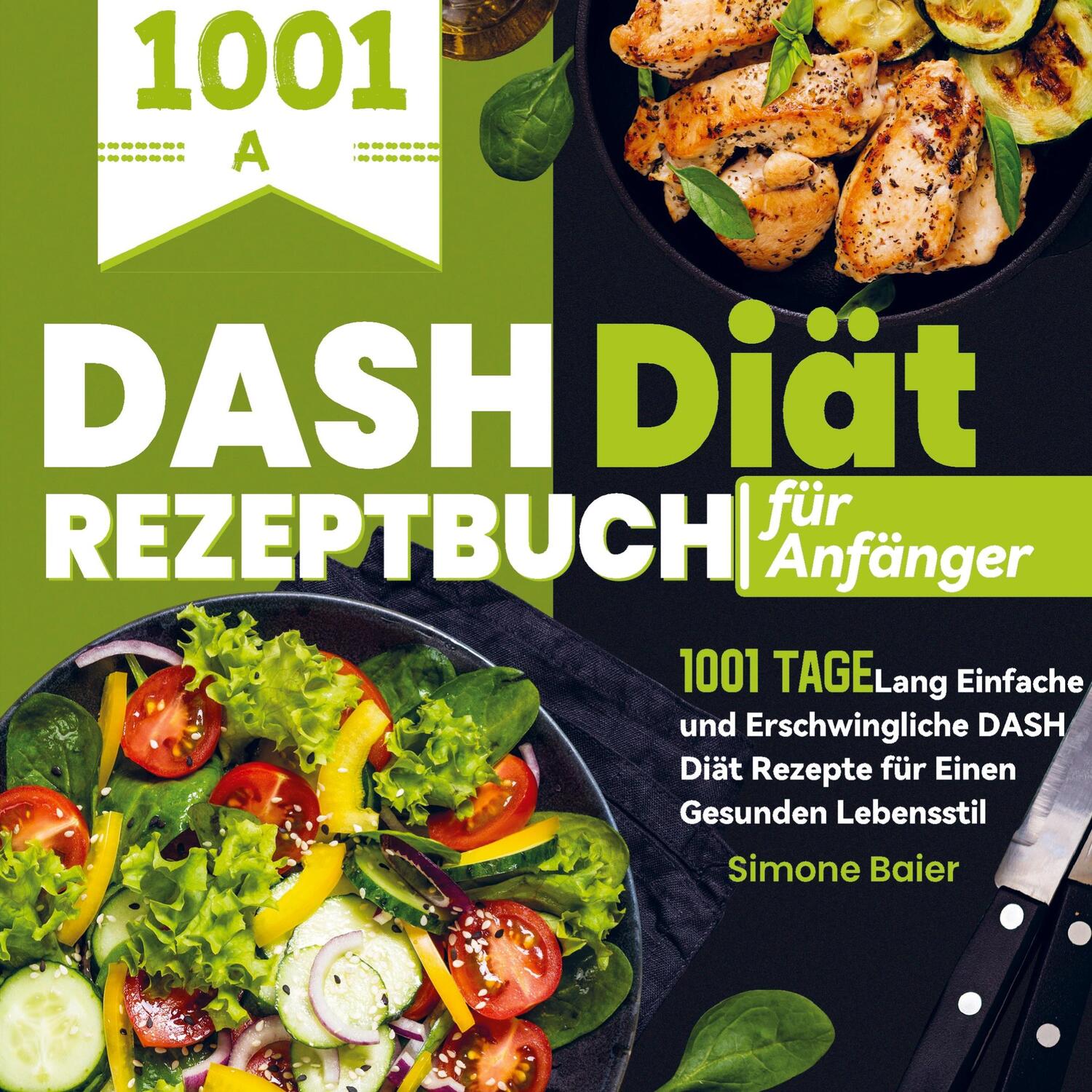 Cover: 9789464852943 | DASH Diät Rezeptbuch für Anfänger | Simone Baier | Taschenbuch | 2023