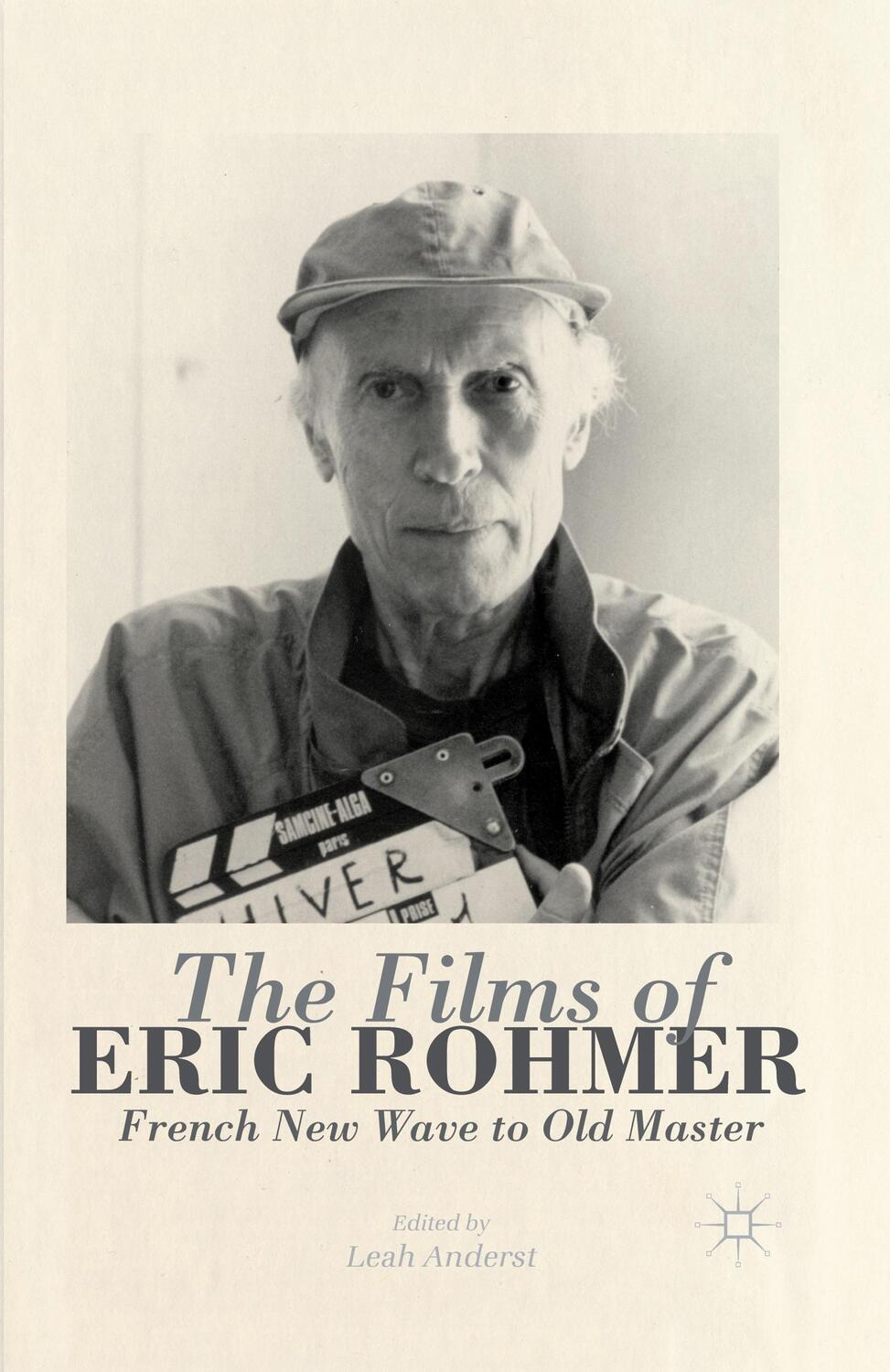 Cover: 9781349436392 | The Films of Eric Rohmer | French New Wave to Old Master | L. Anderst