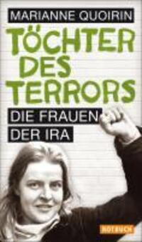 Cover: 9783867891417 | Töchter des Terrors | Die Frauen der IRA | Marianne Quoirin | Buch