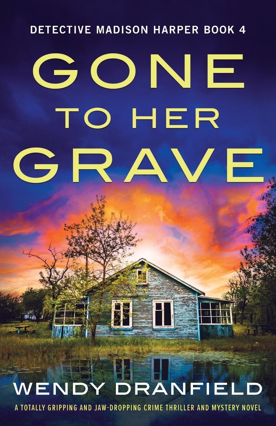 Cover: 9781803142333 | Gone to Her Grave | Wendy Dranfield | Taschenbuch | Paperback | 2022