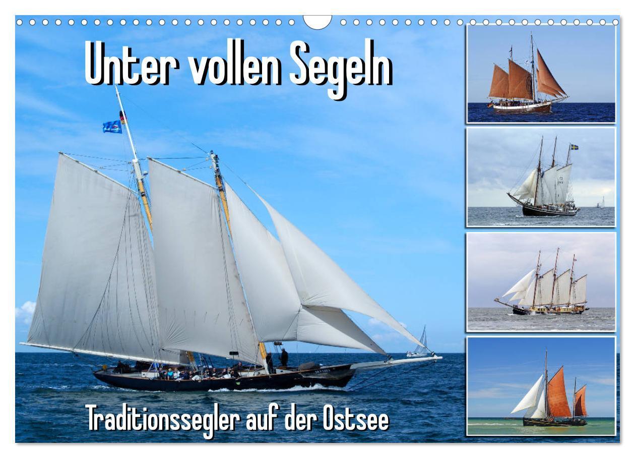 Cover: 9783383097454 | Unter vollen Segeln Traditionssegler auf der Ostsee (Wandkalender...