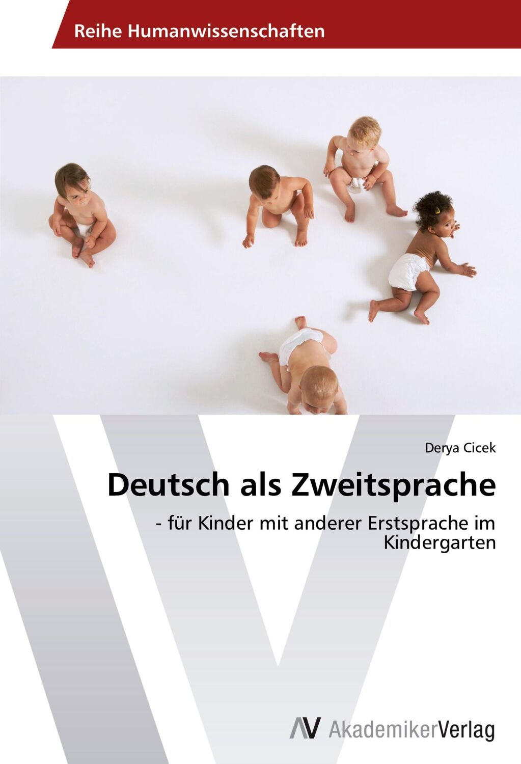 Cover: 9783639469189 | Deutsch als Zweitsprache | Derya Cicek | Taschenbuch | Paperback