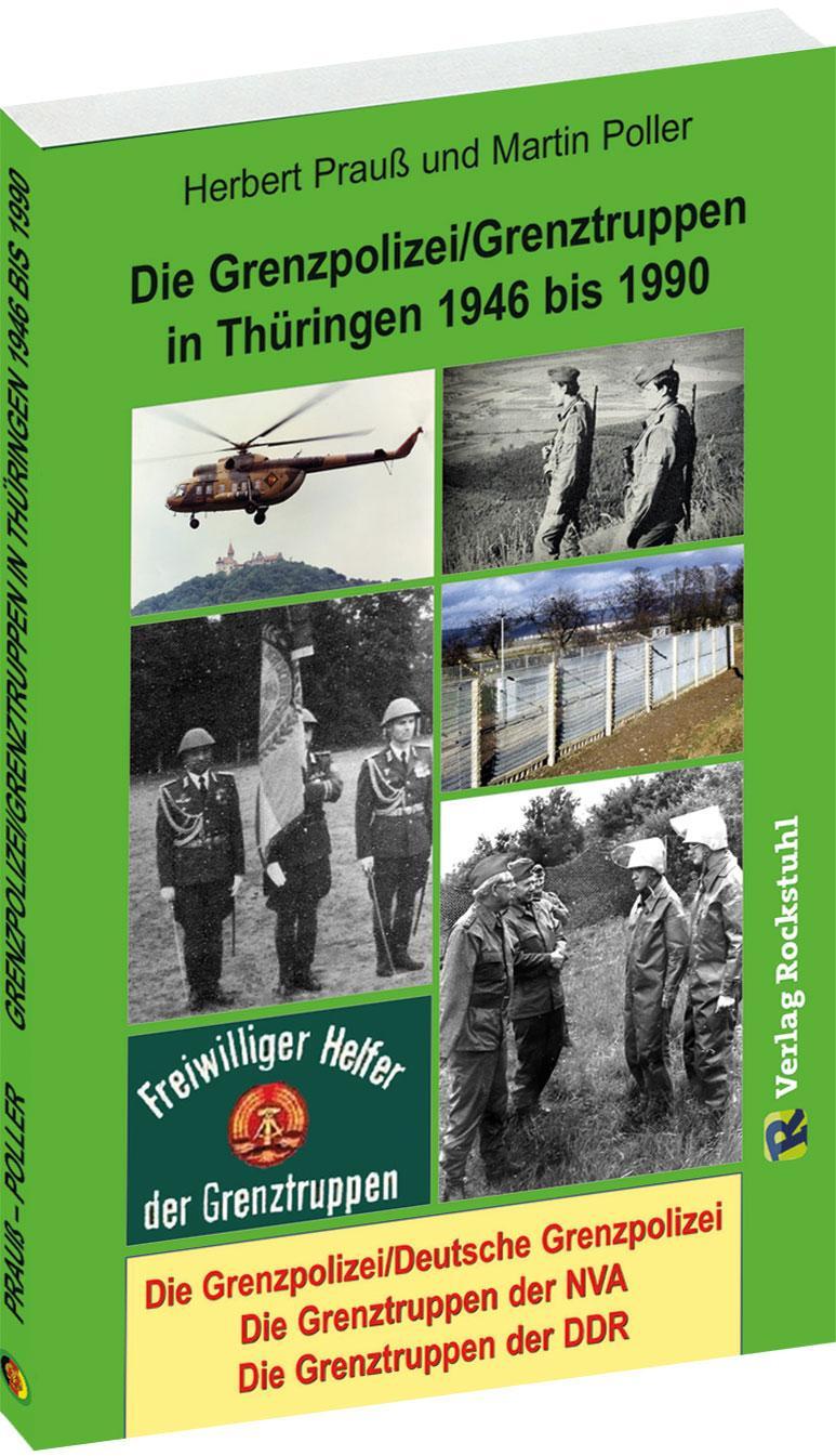 Cover: 9783959665377 | Die Grenzpolizei/Grenztruppen in Thüringen 1946 bis 1990 | Taschenbuch