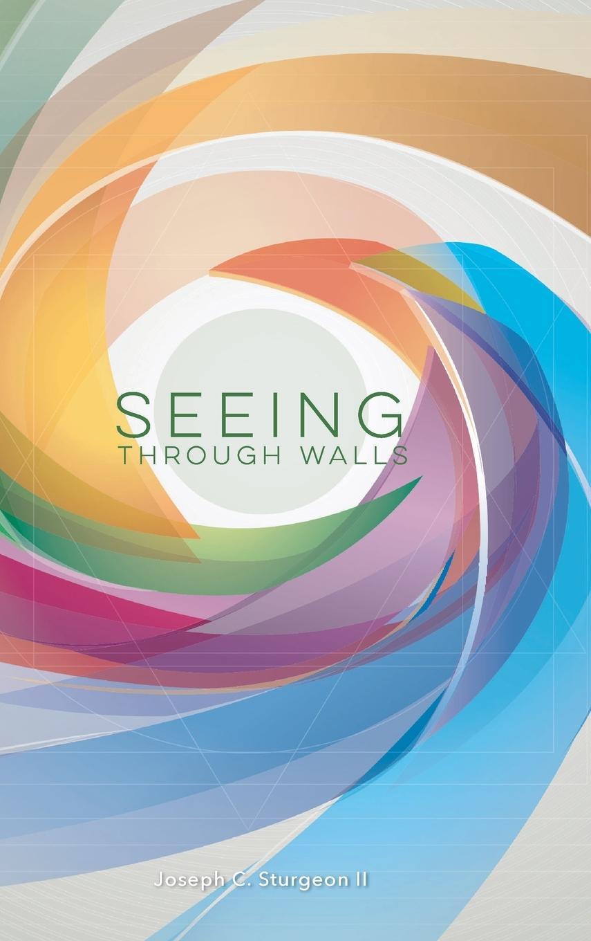 Cover: 9780648698678 | Seeing Through Walls | Joseph C. Sturgeon II | Buch | Englisch | 2022