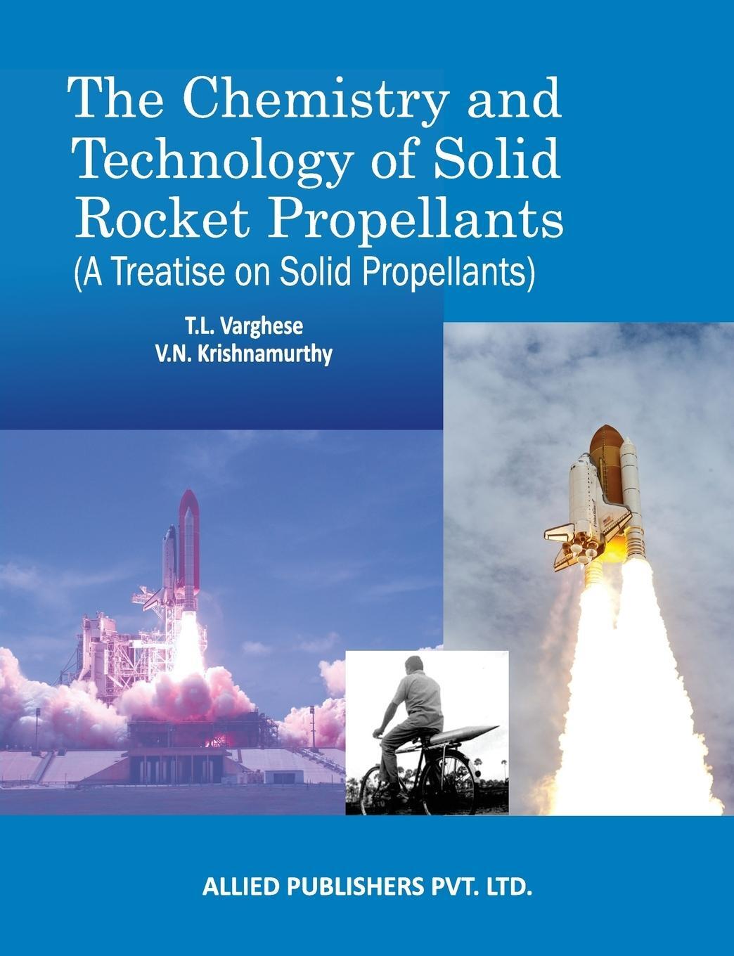 Cover: 9789385926334 | The Chemistry and Technology of Solid Rocket Propellants | Taschenbuch