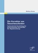 Cover: 9783836678643 | Die Korrektur von Steuerbescheiden - Systematische Darstellung der...