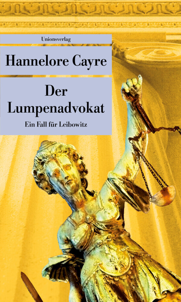 Cover: 9783293204676 | Der Lumpenadvokat | Kriminalroman. Ein Fall für Leibowitz (1) | Cayre