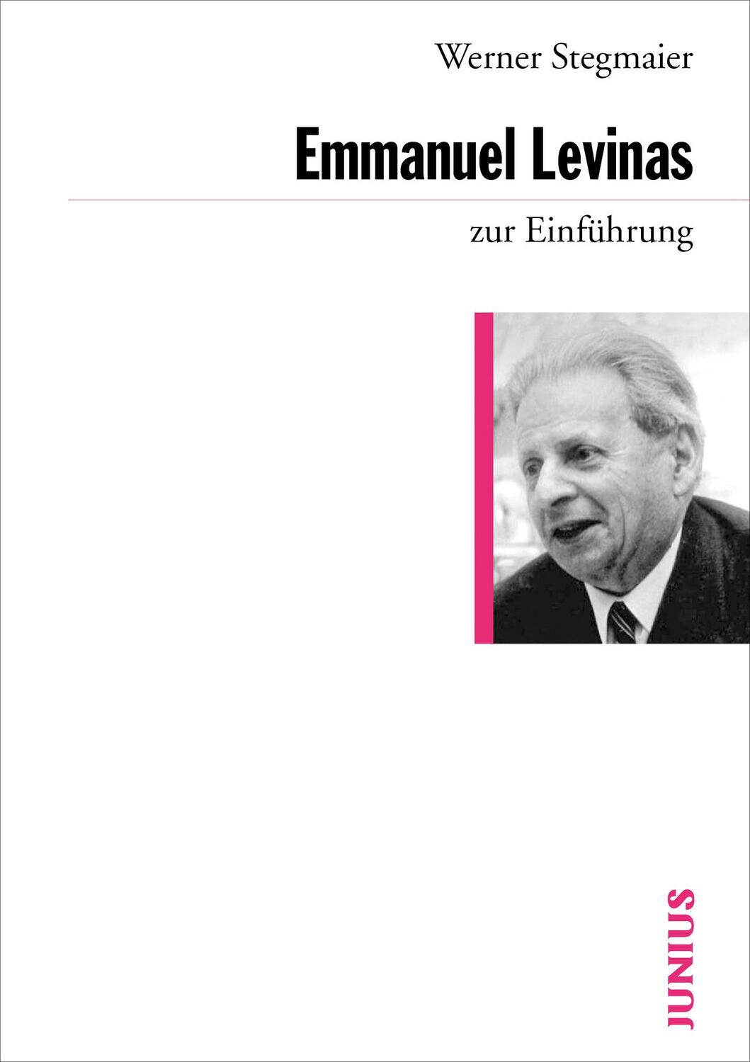 Cover: 9783885066729 | Emmanuel Levinas zur Einführung | Werner Stegmaier | Taschenbuch