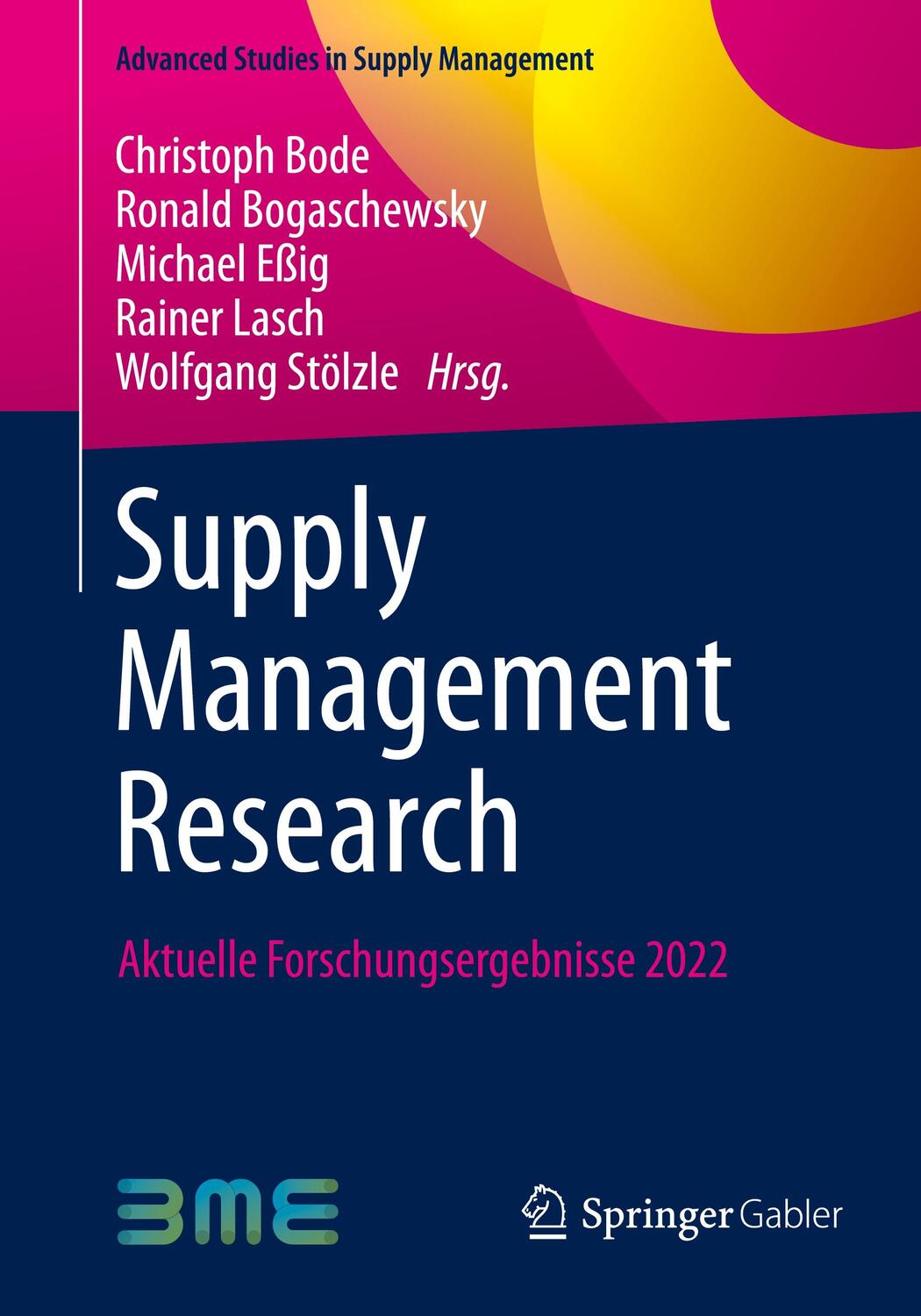 Cover: 9783658383497 | Supply Management Research | Aktuelle Forschungsergebnisse 2022 | Buch